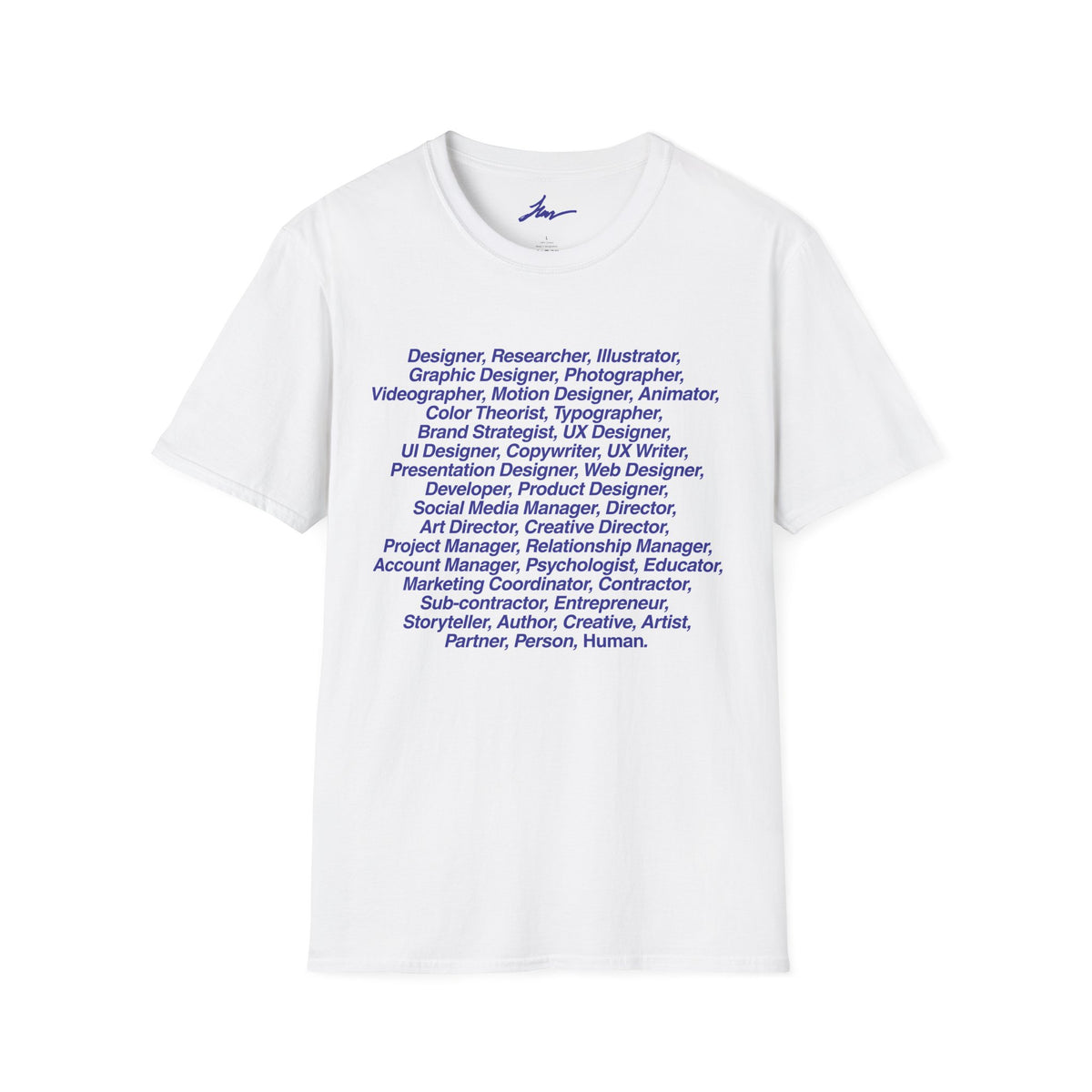 Designer Roles Stacked Typography Graphic T-Shirt — Creative Job Titles Tee